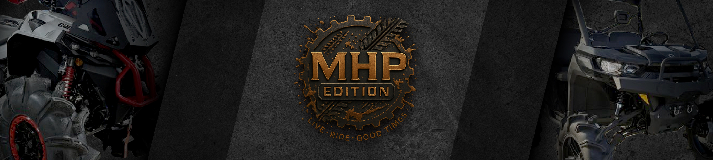 mhp edition live ride good times banner